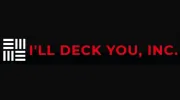 I'll Deck You