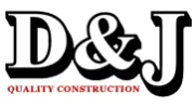 D & J Quality Construction
